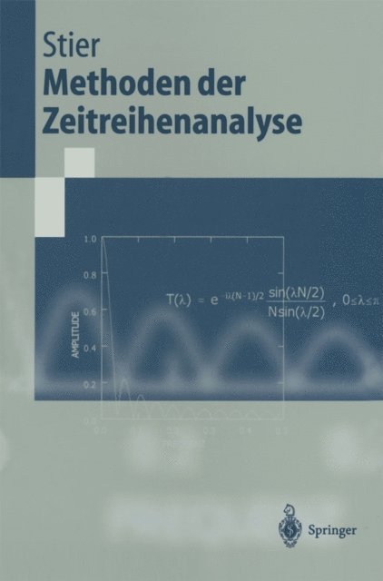 Winfried Stier - Methoden der Zeitreihenanalyse, E-bok