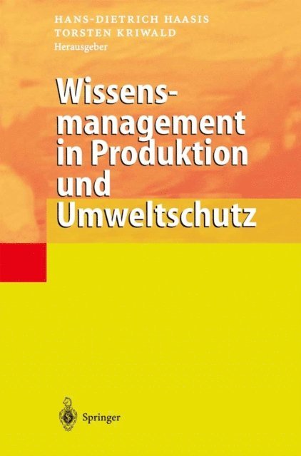 Torsten Kriwald, Hans-Dietrich Haasis - Wissensmanagement in Produktion und Umweltschutz, E-bok