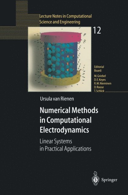 Ursula van Rienen - Numerical Methods in Computational Electrodynamics, E-bok