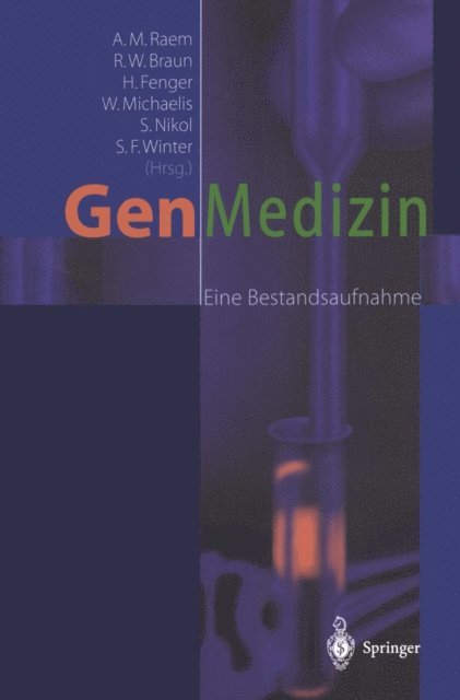 S. Winter, S. Nikol, W. Michaelis, H. Fenger, R.W. Braun, A.M. Raem - Gen-Medizin, E-bok