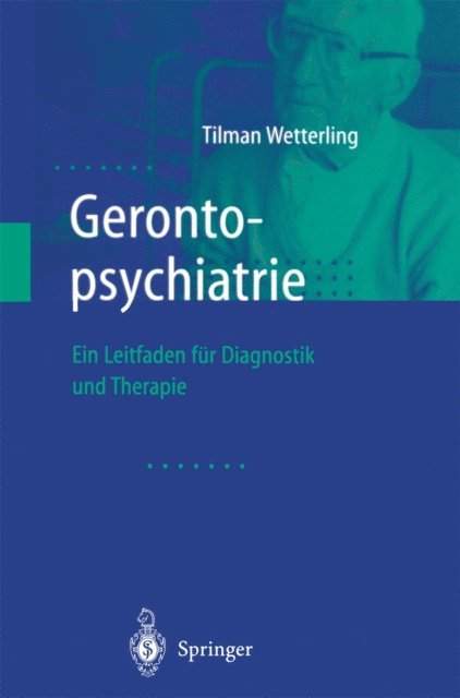 Tilman Wetterling - Gerontopsychiatrie, E-bok