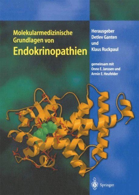 Klaus Ruckpaul, Detlev Ganten - Molekularmedizinische Grundlagen von Endokrinopathien, E-bok