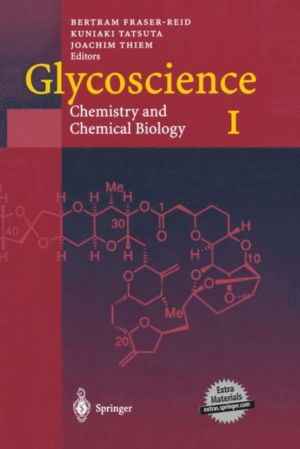 Joachim Thiem, Kuniaki Tatsuta, Bertram O. Fraser-Reid - Glycoscience: Chemistry and Chemical Biology I-III, E-bok