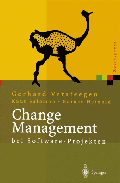 Rainer Heinold, Knut Salomon, Gerhard Versteegen - Change Management bei Software Projekten, E-bok