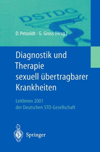 G. Gross, D. Petzoldt - Diagnostik und Therapie sexuell übertragbarer Krankheiten, E-bok