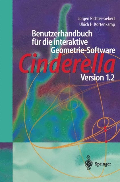 Ulrich H. Kortenkamp, Jurgen Richter-Gebert - Benutzerhandbuch für die interaktive Geometrie-Software, E-bok