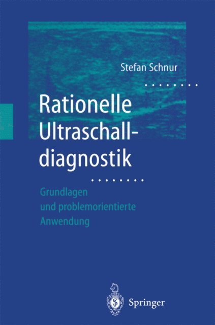 Stefan Schnur - Rationelle Ultraschalldiagnostik, E-bok. Tillgänglighet: Lägg i varukorg