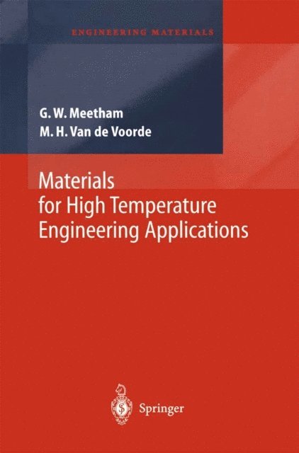 M.H. Van de Voorde, G.W. Meetham - Materials for High Temperature Engineering Applications, E-bok