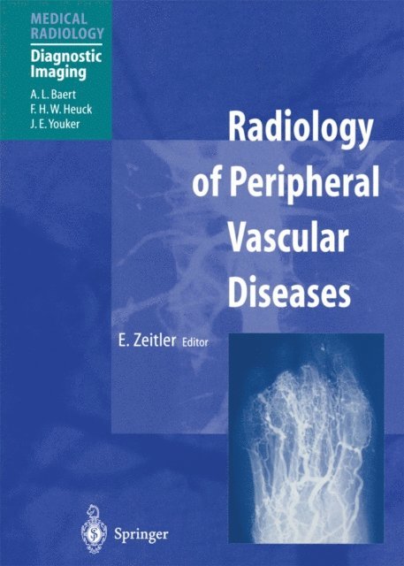 E. Zeitler - Radiology of Peripheral Vascular Diseases, E-bok