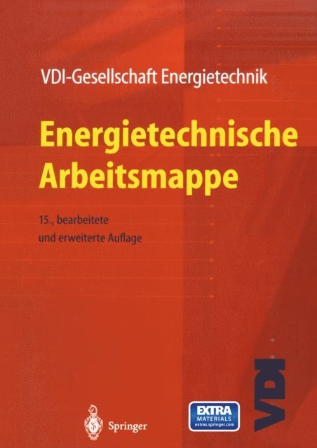 VDI-Gesellschaft Energietechnik - Energietechnische Arbeitsmappe, E-bok