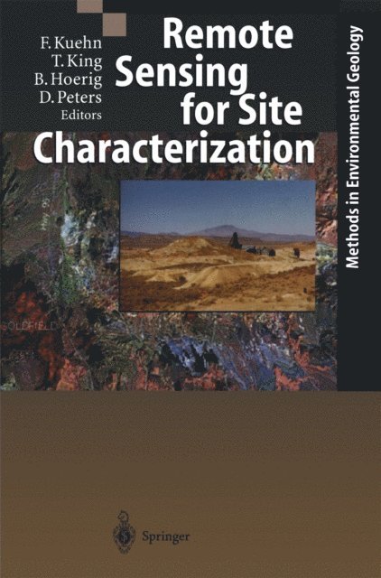 Douglas C. Peters, Bernhard Hoerig, Trude V.V. King, Friedrich Kuehn - Remote Sensing for Site Characterization, E-bok