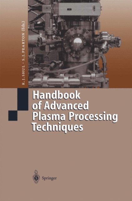 S.J. Pearton, R.J. Shul - Handbook of Advanced Plasma Processing Techniques, E-bok