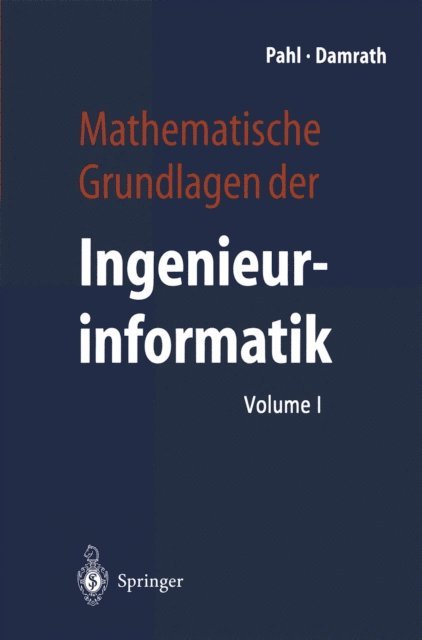 Rudolf Damrath, Peter J. Pahl - Mathematische Grundlagen der Ingenieurinformatik, E-bok