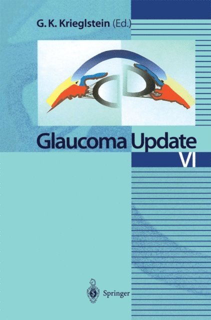Gunter K. Krieglstein - Glaucoma Update VI, E-bok