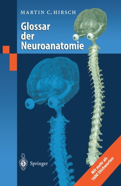 Martin C. Hirsch - Glossar der Neuroanatomie, E-bok