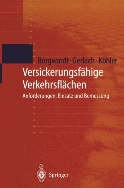 M. Kohler, A. Gerlach, S. Borgwardt - Versickerungsfähige Verkehrsflächen, E-bok