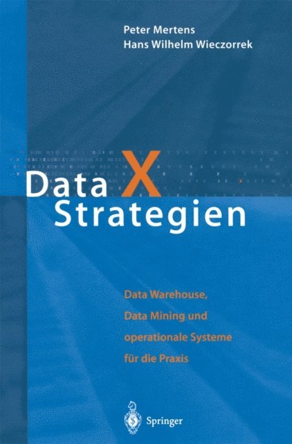 Hans W. Wieczorrek, Peter Mertens - Data X Strategien, E-bok
