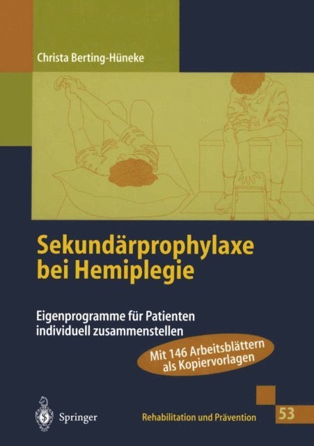 Christa Berting-Huneke - Sekundärprophylaxe bei Hemiplegie, E-bok