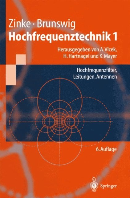 Heinrich Brunswig, Otto Zinke, Konrad Mayer, Hans L. Hartnagel, Anton Vlcek - Hochfrequenztechnik 1, E-bok