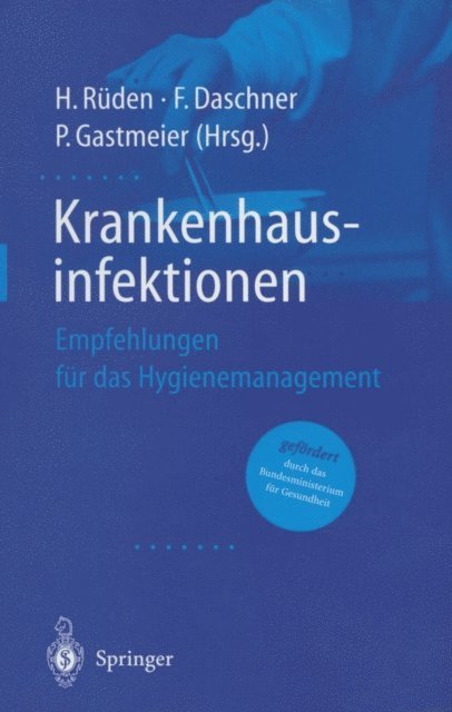P. Gastmeier, F. Daschner, H. Ruden - Krankenhausinfektionen, E-bok