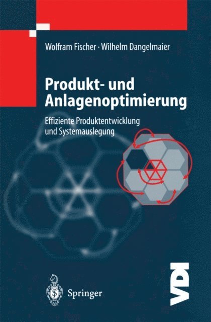 W. Dangelmaier, W. Fischer - Produkt- und Anlagenoptimierung, E-bok