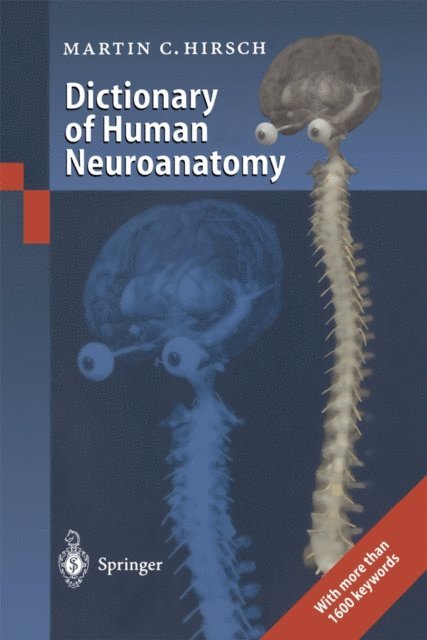 Martin C. Hirsch - Dictionary of Human Neuroanatomy, E-bok