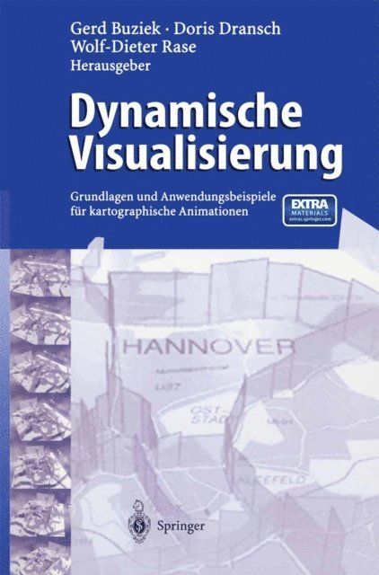 Wolf-Dieter Rase, Doris Dransch, Gerd Buziek - Dynamische Visualisierung, E-bok