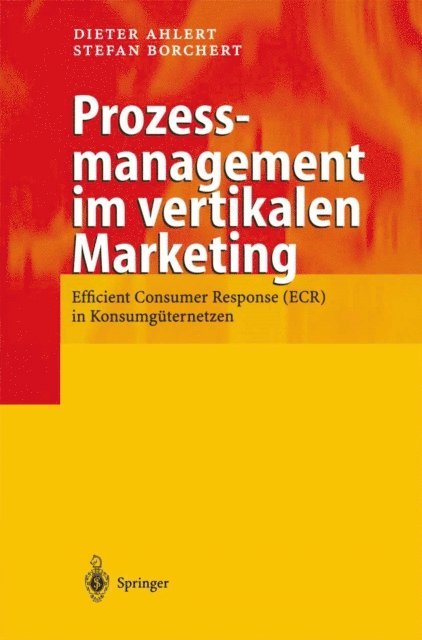 Stefan Borchert, Dieter Ahlert - Prozessmanagement im vertikalen Marketing, E-bok