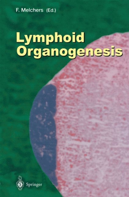 Fritz Melchers - Lymphoid Organogenesis, E-bok