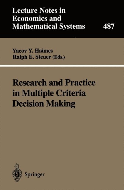 Ralph E. Steuer, Yacov Y. Haimes - Research and Practice in Multiple Criteria Decision Making, E-bok