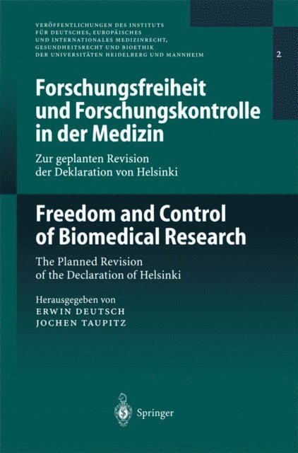 Jochen Taupitz, Erwin Deutsch - Forschungsfreiheit und Forschungskontrolle in der Medizin / Freedom and Control of Biomedical Research, E-bok