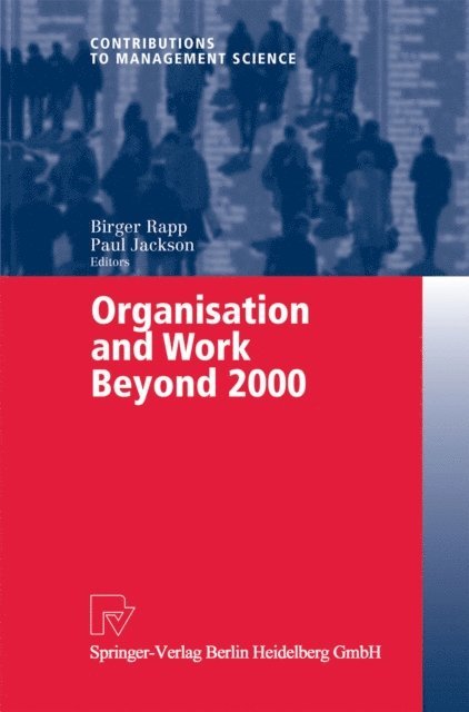 Paul Jackson, Birger Rapp - Organisation and Work Beyond 2000, E-bok