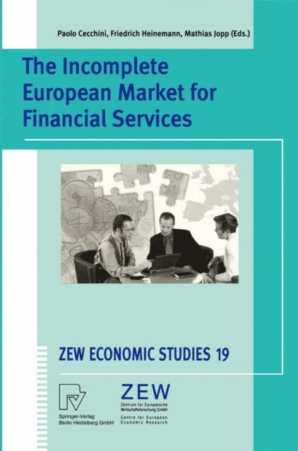 Mathias Jopp, Friedrich Heinemann, Paolo Cecchini - Incomplete European Market for Financial Services, E-bok