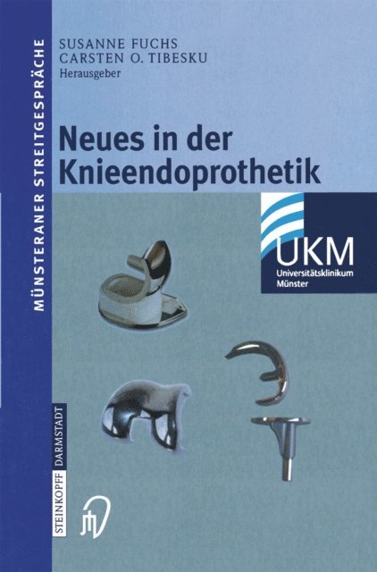 Carsten O. Tibesku, Susanne Fuchs - Neues in der Knieendoprothetik, E-bok