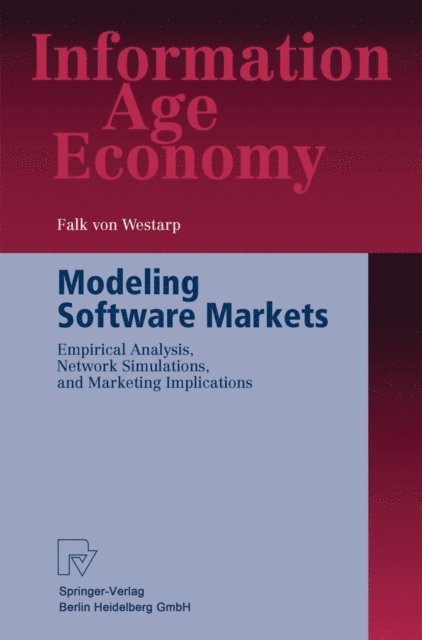 Falk Graf Westarp - Modeling Software Markets, E-bok