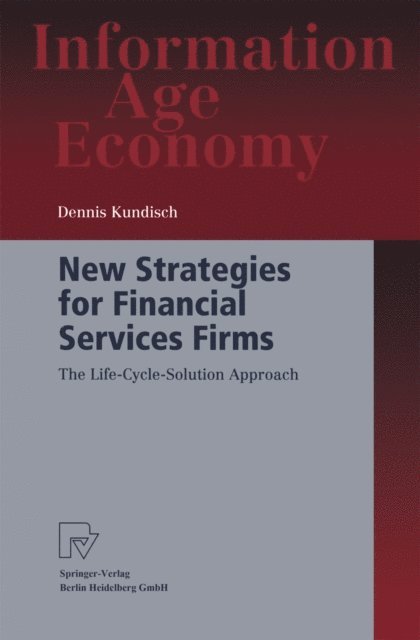 Dennis Kundisch - New Strategies for Financial Services Firms, E-bok