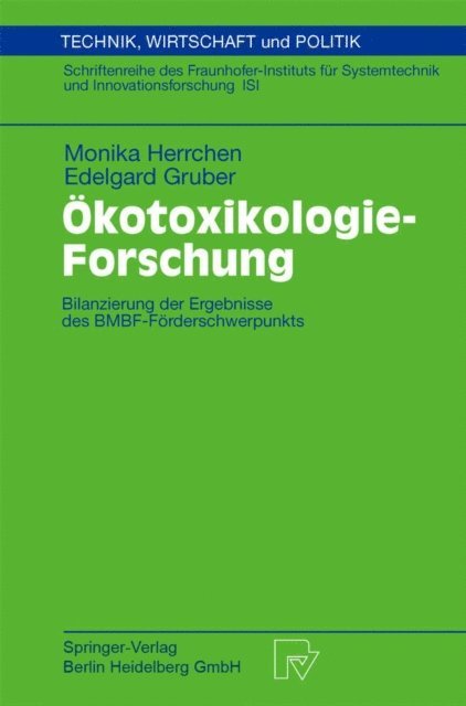 Edelgard Gruber, Monika Herrchen - Ökotoxikologie-Forschung, E-bok