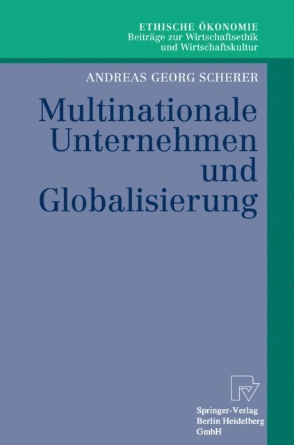 Andreas Georg Scherer - Multinationale Unternehmen und Globalisierung, E-bok