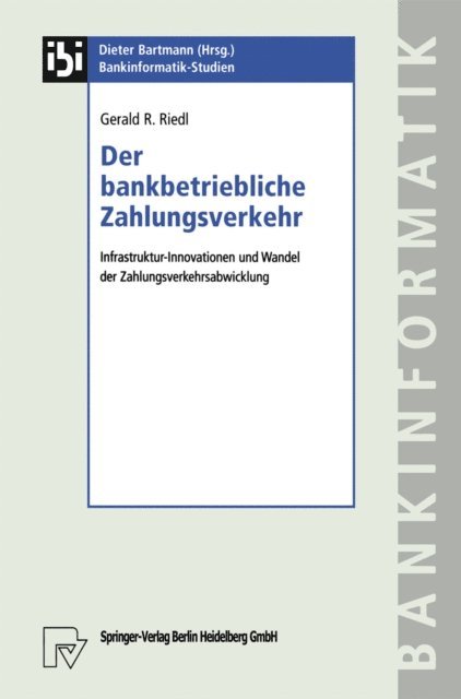Gerald R. Riedl - Der bankbetriebliche Zahlungsverkehr, E-bok