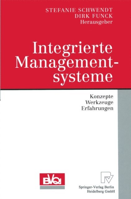 Dirk Funck, Stefanie Schwendt - Integrierte Managementsysteme, E-bok
