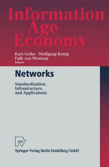 Falk von Westarp, Wolfgang Konig, Kurt Geihs - Networks, E-bok