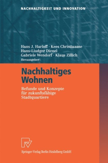 Klaus Zillich, Gabriele Wendorf, Hans-Liudger Dienel, Kees Christiaanse, Hans J. Harloff - Nachhaltiges Wohnen, E-bok
