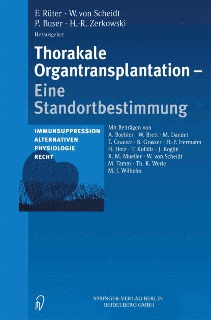 H.-R. Zerkowski, P. Buser, W. von Scheidt, F. Ruter - Thorakale Organtransplantation, E-bok
