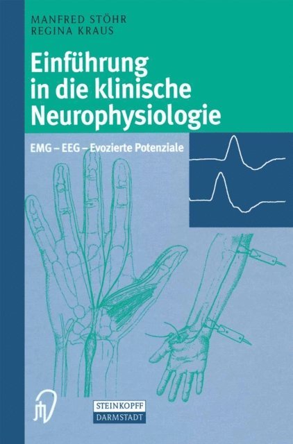 Regina Kraus, Manfred Stohr - Einführung in die klinische Neurophysiologie, E-bok