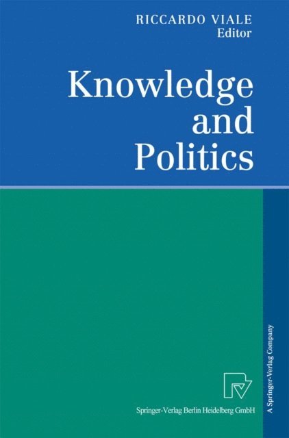 Riccardo Viale - Knowledge and Politics, E-bok