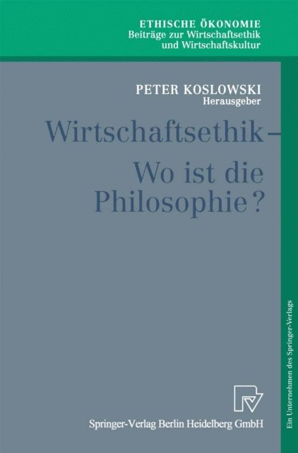 Peter Koslowski - Wirtschaftsethik, E-bok