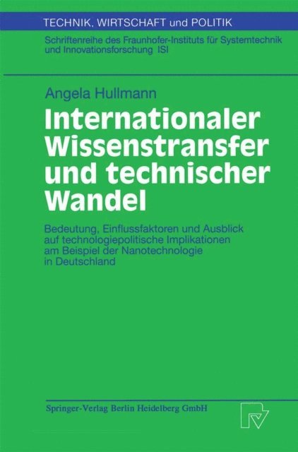 Angela Hullmann - Internationaler Wissenstransfer und Technischer Wandel, E-bok