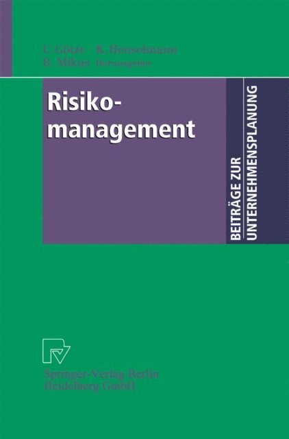 Barbara Mikus, Klaus Henselmann, Uwe Gotze - Risikomanagement, E-bok