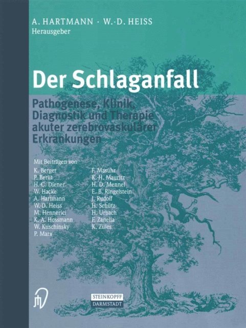 W.-D. Heiss, A. Hartmann - Der Schlaganfall, E-bok