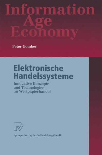 Peter Gomber - Elektronische Handelssysteme, E-bok